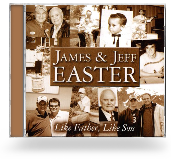 James & Jeff Easter - Like Father Like Son (CD)