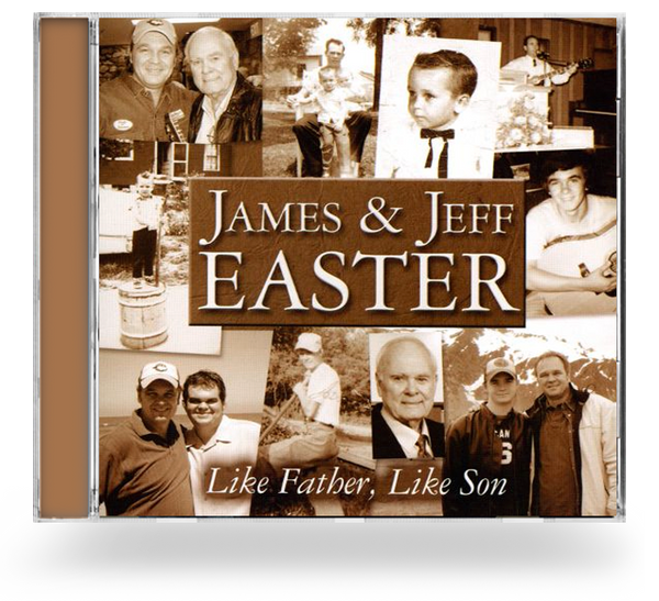 James & Jeff Easter - Like Father Like Son (CD) – Jeff and Sheri